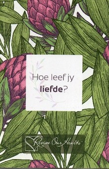 Hoe leef jy Liefde?