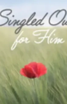 Singled Our For Him
